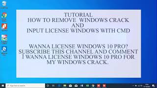 INPUT LICENSE WINDOWS 10 WITH CMD AND REMOVE CRACK [upl. by Madson]