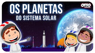 IMAGENS INÉDITAS  Os Planetas do Sistema Solar  Otto Astronauta  Educação Infantil [upl. by Elysha941]