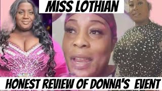 MISS LOTHIAN REVIEWS AUNTY DONNAS EVENT [upl. by Meeharbi693]