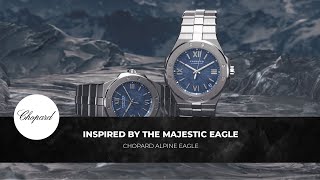 Inspired by The Majestic Eagle  Chopard Alpine Eagle [upl. by Llirpa88]