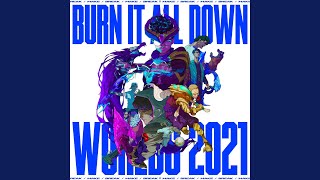 Burn It All Down [upl. by Noam]