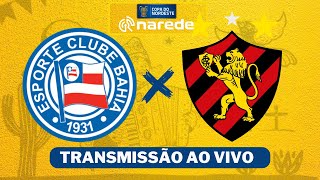 BAHIA X SPORT AO VIVO  COPA DO NORDESTE AO VIVO  COM IMAGENS DA ARENA FONTE NOVA [upl. by Anama]