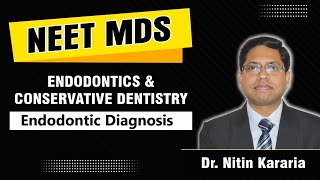 NEET MDS  Endodontics  Dr Nitin Kararia [upl. by Imehon]