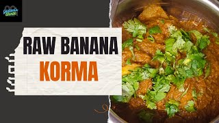 Raw Banana Korma Recipe  Food Gautamisworldvlogs recipe cooking viral viralvideo [upl. by Suixela923]