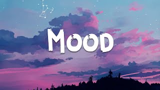 24kGoldn  Mood Lyrics ft Iann Dior  Charlie Puth Justin Bieber Mix [upl. by Woodie]