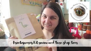 Brontosaurus Kit Review and Yarn Shop Tour [upl. by Yllah]