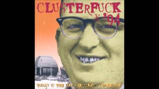 Today Is The Day Guzzard Chokebore ‎– Clusterfuck 94 Full Album 1994 HQ [upl. by Enelaehs95]