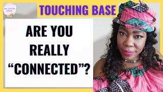 DR TOCHI  TOUCHING BASE HOW TO KNOW IF YOU ARE SPIRITUALLY CONNECTED [upl. by Mook203]