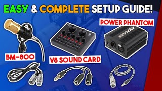 How to Setup BM800 Condenser Mic w V8 Sound Card amp Power Phantom  Easy Tutorial [upl. by Nayk]