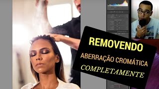 Como remover aberração cromática COMPLETAMENTE Lightroom [upl. by Hurd]