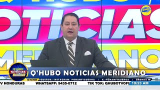 EN VIVO QHUBO NOTICIAS MERIDIANO CON ONAN FIGUEROA [upl. by Limay]