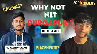 The reality of NITDurgapur 🔥 ftYashpaswan honestreview iitjee collegelife [upl. by Eesdnil]