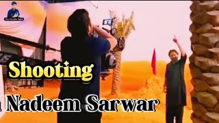 Han Main Alamdar  Nadeem Sarwar Shooting 2024  Niaz Hussain Official [upl. by Elane]