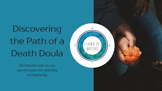 Discovering the Path of a Death Doula [upl. by Annabal]