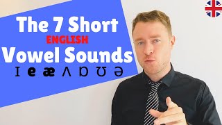 MASTER English Pronunciation  The 7 Short Vowel Sounds  Sound Like a Native Speaker [upl. by Nylle863]