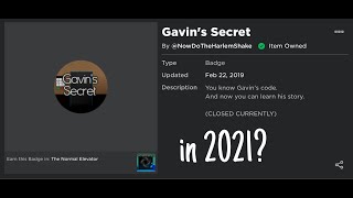 Roblox Revisiting Gavins Story in 2021 How is it now The Normal Elevator [upl. by Radnaxela]