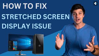 2023NEW How to Fix Stretched Screen Display Problem on Windows [upl. by Althee]