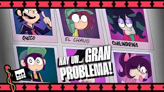 HAY UN GRAN PROBLEMA CON la NUEVA Webserie DE EL CHAVO DEL 8 [upl. by Yonatan]