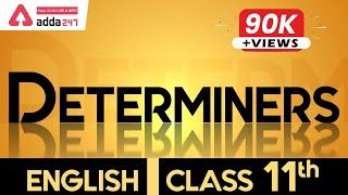 Class 11 English Grammar Determiners  Determiners in English Grammar Class 11 [upl. by Sherlock]