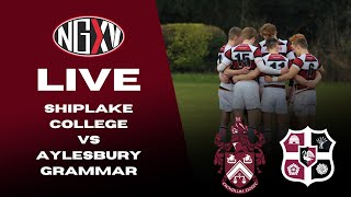 LIVE RUGBY SHIPLAKE COLLEGE vs AYLESBURY GRAMMAR  SCHOOL RUGBY [upl. by Dorwin]