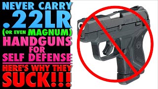 Never Carry 22LR or Even WMR for Self DefenseHeres Why They SUCK [upl. by Linnette212]