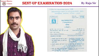 Class 10th Maths School SentUp Exam।।SECONDARY SENTUP EXAMINATION  2024।। Bihar Board Maths [upl. by Nauq]