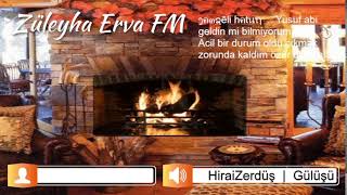 Züleyha Erva FM • Canlı İstek Yayını [upl. by Notsob800]