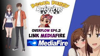 ANIME HENTONG OVERFLOWEPS2Link MediaFire🔥No PasswordGameplay Beach Buggy Racing [upl. by Ellocin]