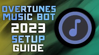 Overtunes Discord Music Bot  2023 Setup Guide  Share Music on Your Server [upl. by Atnuahsal]