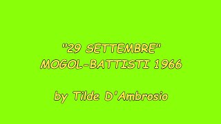 quot29 settembrequot di MogolBattisti 1966  by Tilde DAmbrosio [upl. by Yuu]