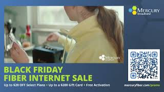 Mercury Broadband  Black Friday Fiber Internet Sale [upl. by Okeim]