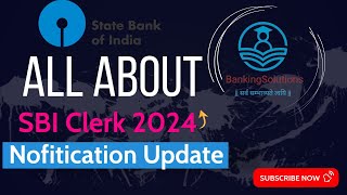 SBI Clerk Notification Update  All About SBI Clerk  sbi video [upl. by Havelock]