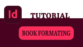 Adobe indesign Book formatting Video 5 [upl. by Jaddan]