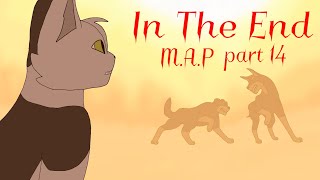 In The EndSwiftpaw reanimated MAP part 14 FINISHED [upl. by Gene584]