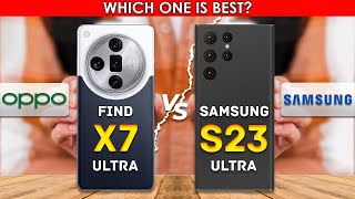 Oppo Find X7 Ultra VS Samsung Galaxy S23 Ultra  Full comparison💥 [upl. by Nylaroc]