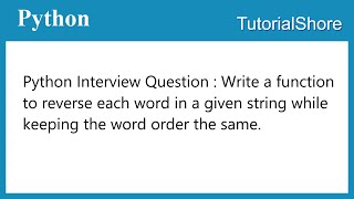 Python Interview Questions  Write a function to reverse each word in a given string [upl. by Dorraj]