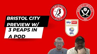 Bristol City Preview A with 3 Peaps In a PodCast [upl. by Natsirk551]