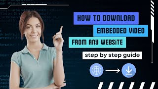 Download Embedded Videos from Any Website with Ease [upl. by Brasca]