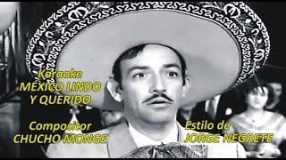 Mi Karaoke  México lindo y querido  Jorge Negrete 2 [upl. by Nyra]