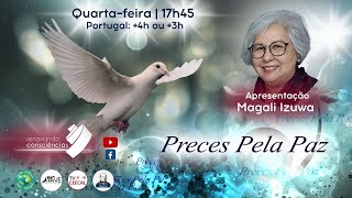 PRECES PELA PAZ  Magali Izuwa  131124 Tarde [upl. by Eiramllij239]