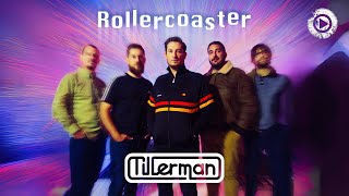 Tillerman  Rollercoaster Music Video [upl. by Serge]