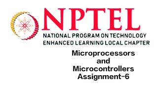 Microprocessors and Microcontrollers Assignment6 week6 Answer nptel  8085 microprocessor [upl. by Marielle]