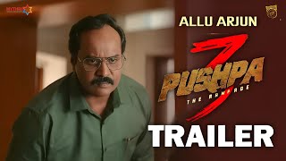 Pushpa 3  The Rampage  Official Trailer  Allu Arjun  Sukumar  Rashmika  Fahadh New Updates [upl. by Tuneberg350]