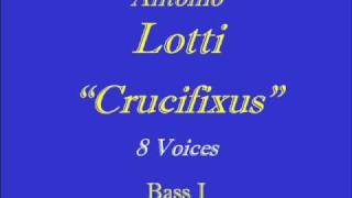 Crucifixus Lotti  Bass 1wmv [upl. by Aneger910]