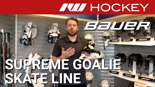 Bauer Supreme Ultrasonic Goalie Skate Line  Zoom Insight [upl. by Enyledam]