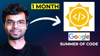 How I cracked GSoC in 1 month  Google Summer of Code [upl. by Halyahs844]