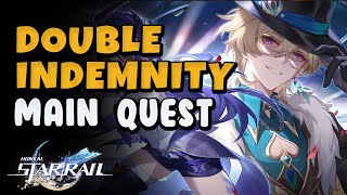 Double Indemnity Quest  Honkai Star Rail [upl. by Kella]