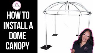 How to Setup the Dome Canopy Attachment [upl. by Llezniuq]