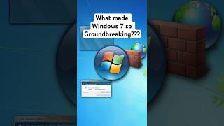 What made Windows 7 so Groundbreaking [upl. by Ley542]