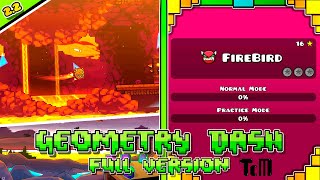 The FireBird All Coins  Geometry Dash Full Version  By MATHI Dario MasterCube5 ZapManiac amp Me [upl. by Wooster]